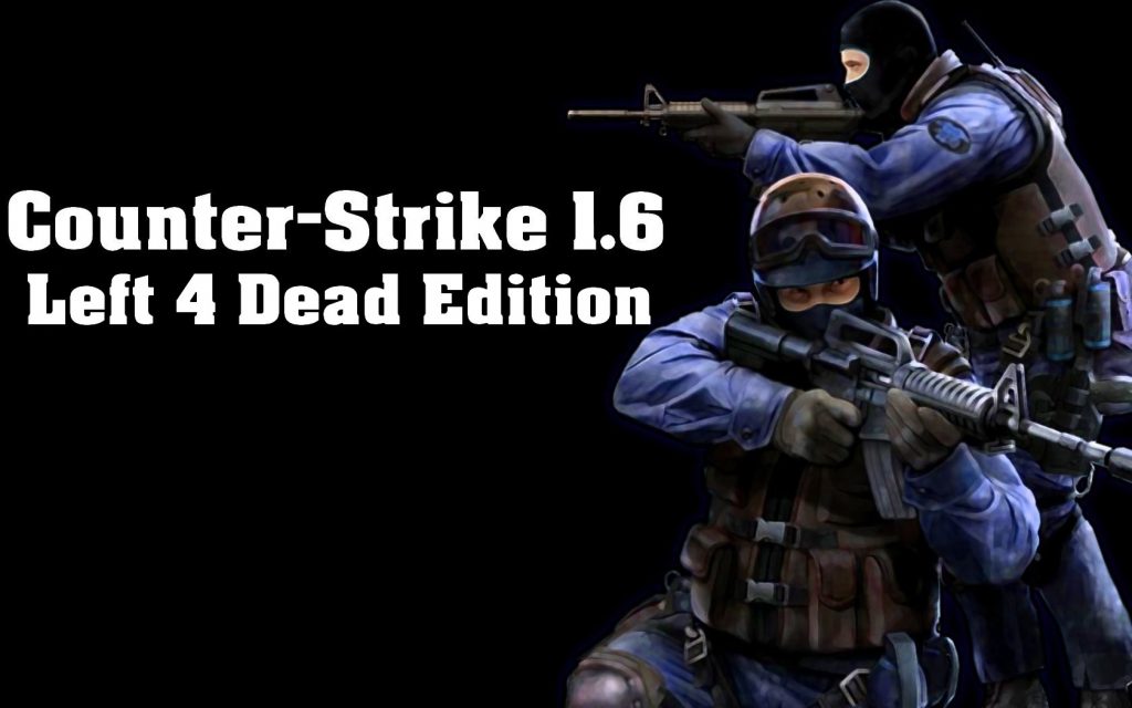 counter-strike 1.6 Left 4 Dead Edition download