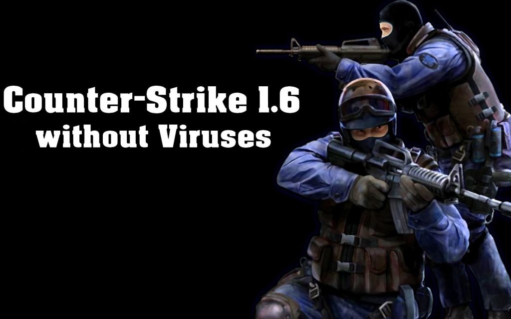 counter-strike 1.6 without Viruses download