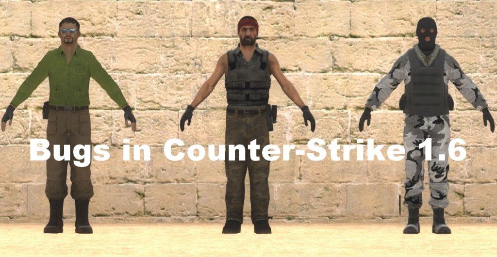 bugs in Counter-Strike 1.6