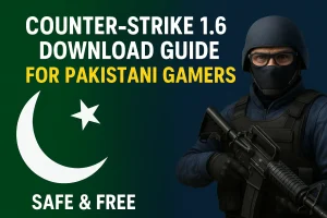 Download Counter-Strike 1.6 for free in Pakistan.